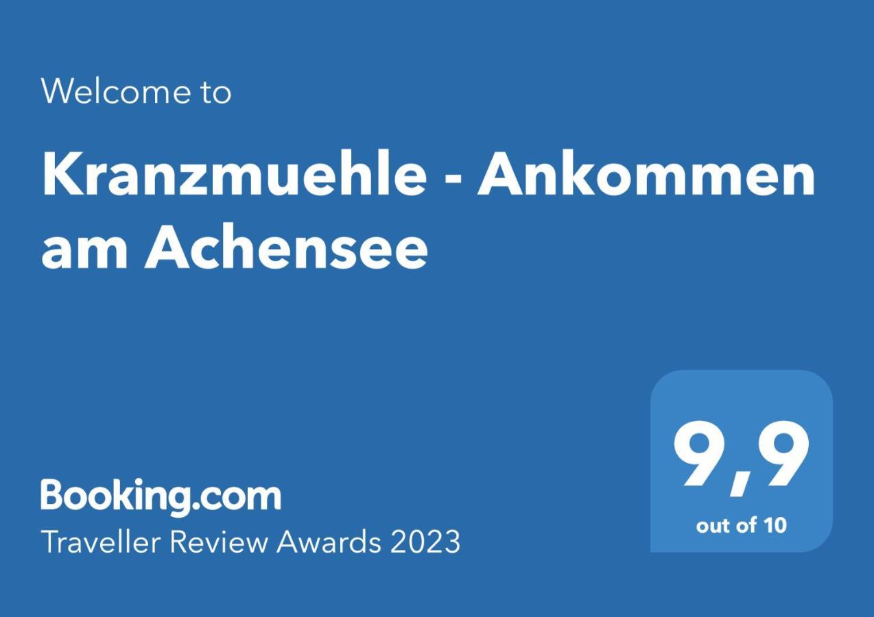 Kranzmuehle - Ankommen Am Achensee Achenkirch Exteriör bild